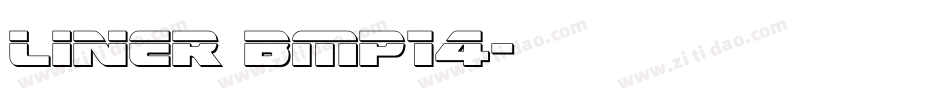 liner BMP14字体转换